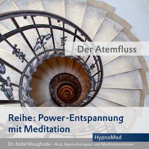 Power-Entspannung mit Meditation: Der Atemfluss - Nidal Moughrabi, Chris Collins