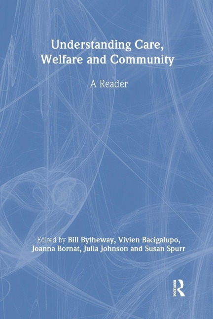 Understanding Care, Welfare and Community - 