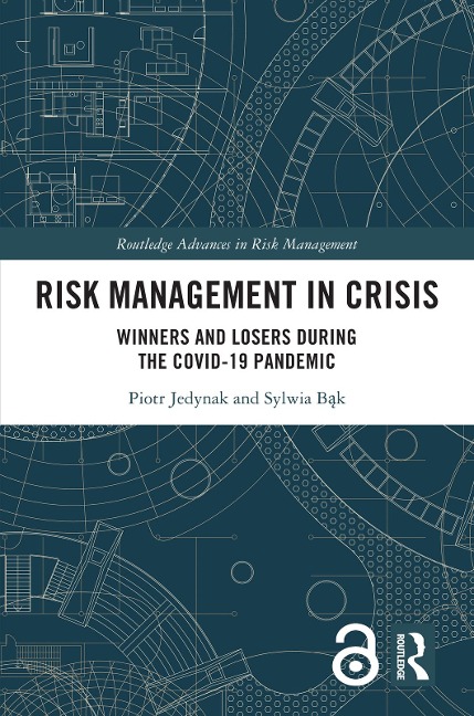 Risk Management in Crisis - Piotr Jedynak, Sylwia Bak