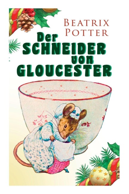 Der Schneider von Gloucester - Beatrix Potter