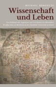 Cover-Bild zum Titel 'Wissenschaft und Leben' von 'Michael Borgolte'
