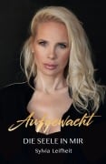 Cover-Bild zum Titel 'Aufgewacht' von 'Sylvia Leifheit'