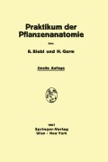 Cover-Bild zum Titel 'Praktikum der Pflanzenanatomie' von 'Hermann Germ, Richard Biebl'