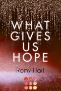 Cover-Bild zum Titel 'What Gives Us Hope (Glitter Love 3)' von 'Romy Hart'