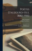 Cover-Bild zum Titel 'Poètes D'aujourd-Hui, 1880-1900' von 'Adolphe Van Bever, Paul Léautaud'