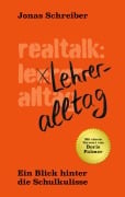 Cover-Bild zum Titel 'Realtalk: Lehreralltag' von 'Jonas Schreiber'