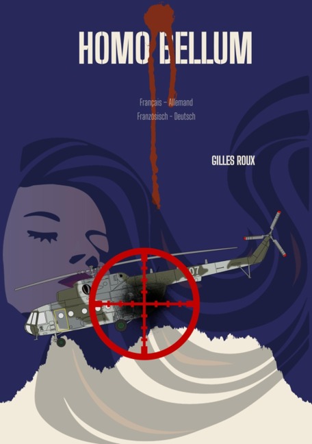 Homo Bellum - Gilles Roux