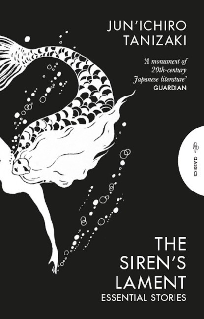The Siren's Lament - Jun'Ichiro Tanizaki