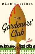 Cover-Bild zum Titel 'The Gardeners' Club' von 'Marnie Riches'