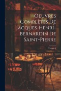 Cover-Bild zum Titel 'Oeuvres Complètes De Jacques-Henri-Bernardin De Saint-Pierre; Volume 9' von 'Anonymous'