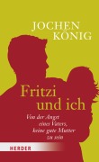 Cover-Bild zum Titel 'Fritzi und ich' von 'Jochen König'