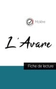 Cover-Bild zum Titel 'L'Avare de Molière (fiche de lecture et analyse complète de l'oeuvre)' von 'Molière'