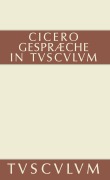 Cover-Bild zum Titel 'Gespräche in Tusculum / Tusculanae disputationes' von 'Cicero'