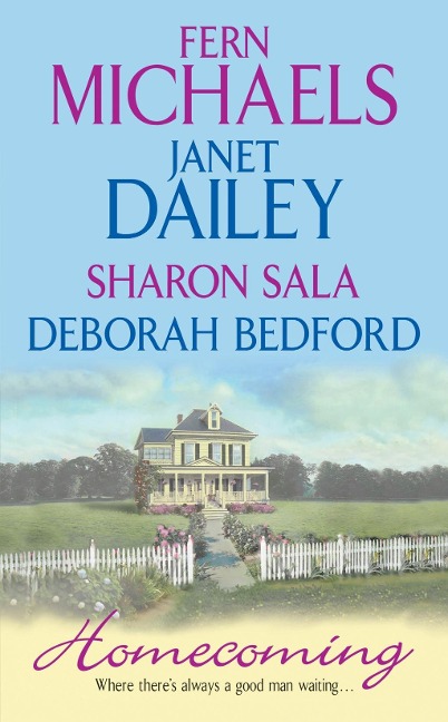 Homecoming - Fern Michaels, Janet Dailey, Deborah Bedford, Sharon Sala