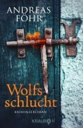 Cover-Bild zum Titel 'Wolfsschlucht' von 'Andreas Föhr'