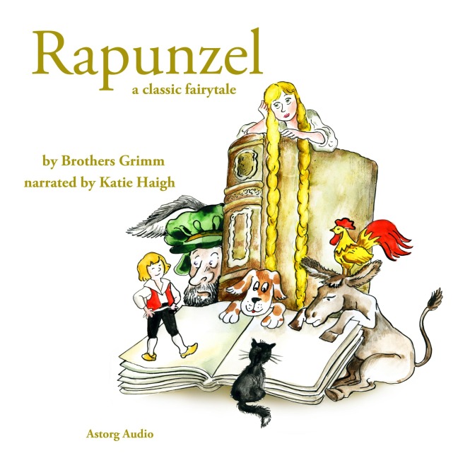 Rapunzel, a fairytale - Brothers Grimm