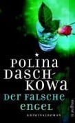 Cover-Bild zum Titel 'Der falsche Engel' von 'Polina Daschkowa'