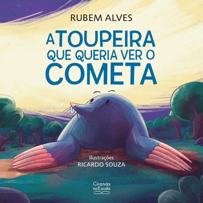 A toupeira que queria ver o cometa - Rubem Alves