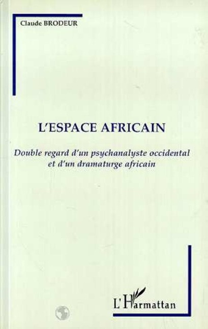 L'espace africain - Brodeur