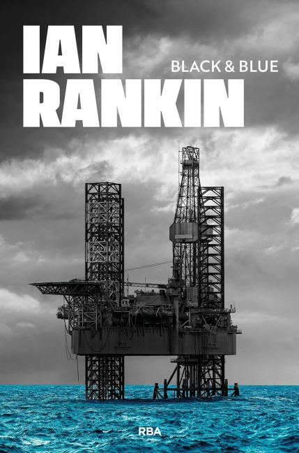 Black and Blue - Ian Rankin