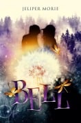 Cover-Bild zum Titel 'Bell' von 'Jeliper Morie'