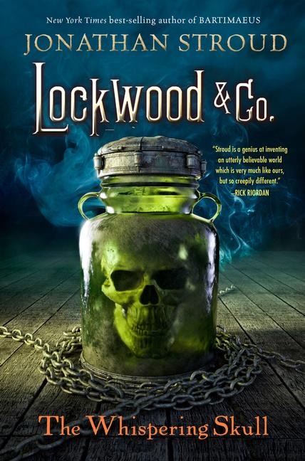 Lockwood & Co.: The Whispering Skull - Jonathan Stroud