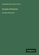 Cover-Bild zum Titel 'Annales littéraires' von 'Academie Des Beaux-Livres'