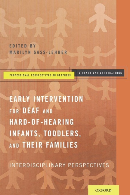 Early Intervention for Deaf and Hard-Of-Hearing Infants, Toddlers, and Their Families - 