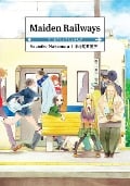 Maiden Railways - Asumiko Nakamura