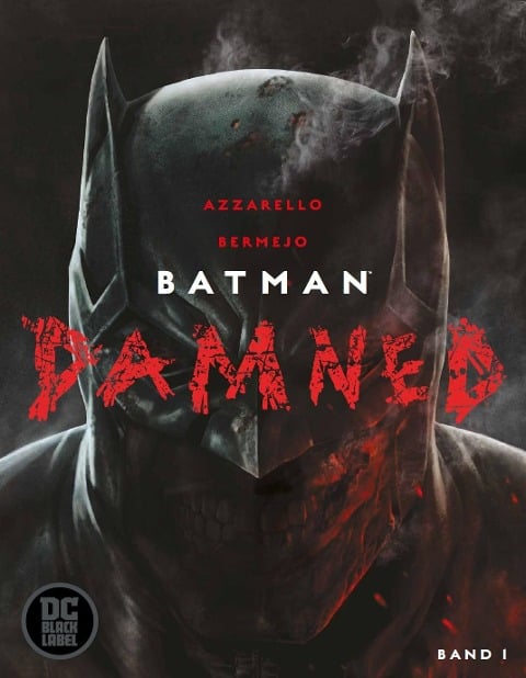 Batman: Damned - Brian Azzarello