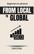 Cover-Bild zum Titel 'From Local To Global (SEO Series, #1)' von 'Zahid Zaidy'