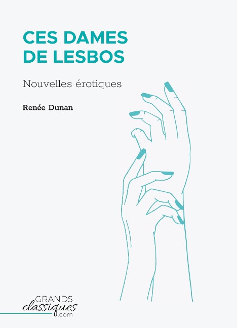 Ces dames de Lesbos - Renée Dunan