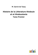 Cover-Bild zum Titel 'Histoire de la Litterature Hindouie et et Hindoustanie' von 'M. Garcin de Tassy'