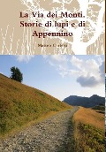 Cover-Bild zum Titel 'La Via dei Monti. Storie di lupi e di Appennino' von 'Matteo Carletti'