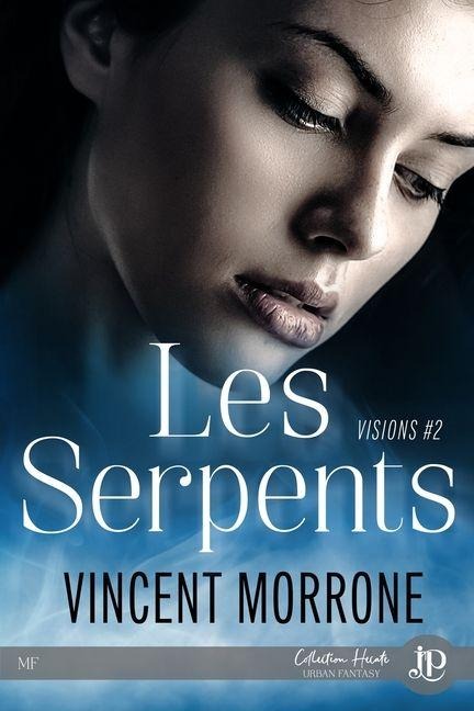 Les serpents - Vincent Morrone