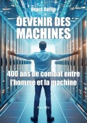 Cover-Bild zum Titel 'Devenir des machines' von 'Denis Collin'