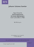 Cover-Bild zum Titel 'Neue Versuche die Kirchenhistorie der ersten Jahrhunderte mehr aufzuklären (1788)' von 'Johann S Semler'