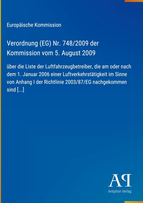 Verordnung (EG) Nr. 748/2009 der Kommission vom 5. August 2009 - Europäische Kommission