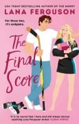 Cover-Bild zum Titel 'The Final Score' von 'Lana Ferguson'