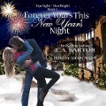 Cover-Bild zum Titel 'Forever Yours This New Year's Night Lib/E' von 'L. a. Sartor'