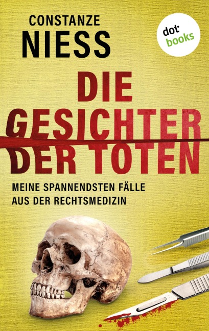 Die Gesichter der Toten - Constanze Niess, Stephanie Fey