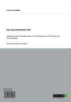 Das Spurenelement Zink - Sven-David Müller