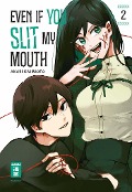 Cover-Bild zum Titel 'Even if you slit my Mouth 02' von 'Akari Kajimoto'