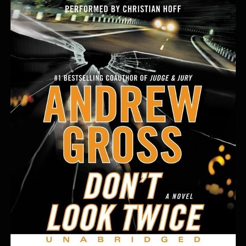 Don't Look Twice Lib/E - Andrew Gross