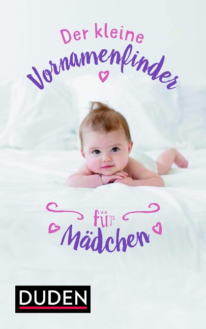 Der kleine Vornamenfinder für Mädchen - Volker Kohlheim, Rosa Kohlheim