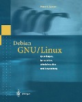 Cover-Bild zum Titel 'Debian GNU/Linux' von 'Wulf Alex, Peter H. Ganten'