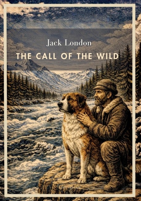 Jack London: The Call of the Wild (English Edition) - Jack London