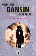 Cover-Bild zum Titel 'Geleneksel Dansin Ticarilesmesi' von 'Funda Bozkurt'