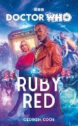 Cover-Bild zum Titel 'Doctor Who: Ruby Red' von 'Georgia Cook'