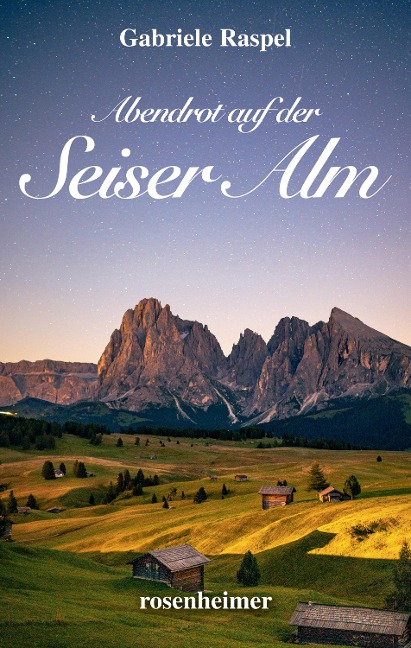 Abendrot auf der Seiser Alm - Gabriele Raspel
